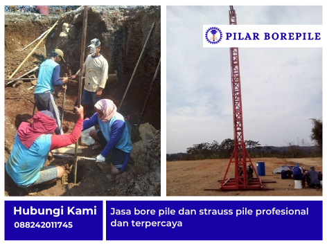 Perbedaan bore pile dan strauss pile