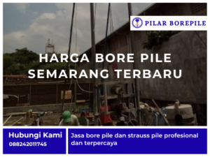 harga bore pile semarang