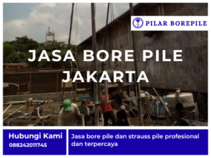 jasa bore pile jakarta