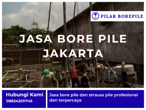 jasa bore pile jakarta